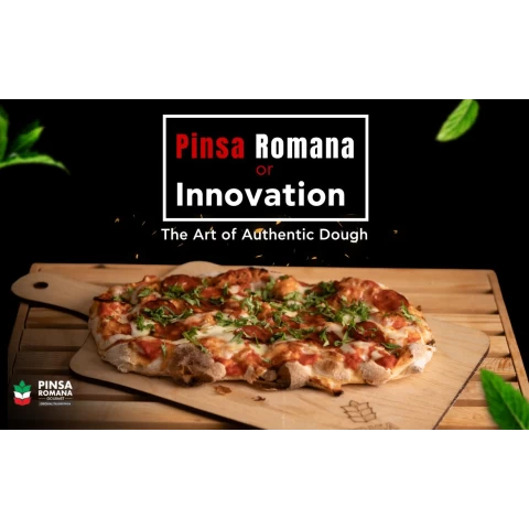 Pinsa Romana or… Innovation - The Art of Authentic Dough 