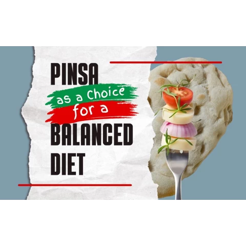 Pinsa as a Choice for a Balanced Diet